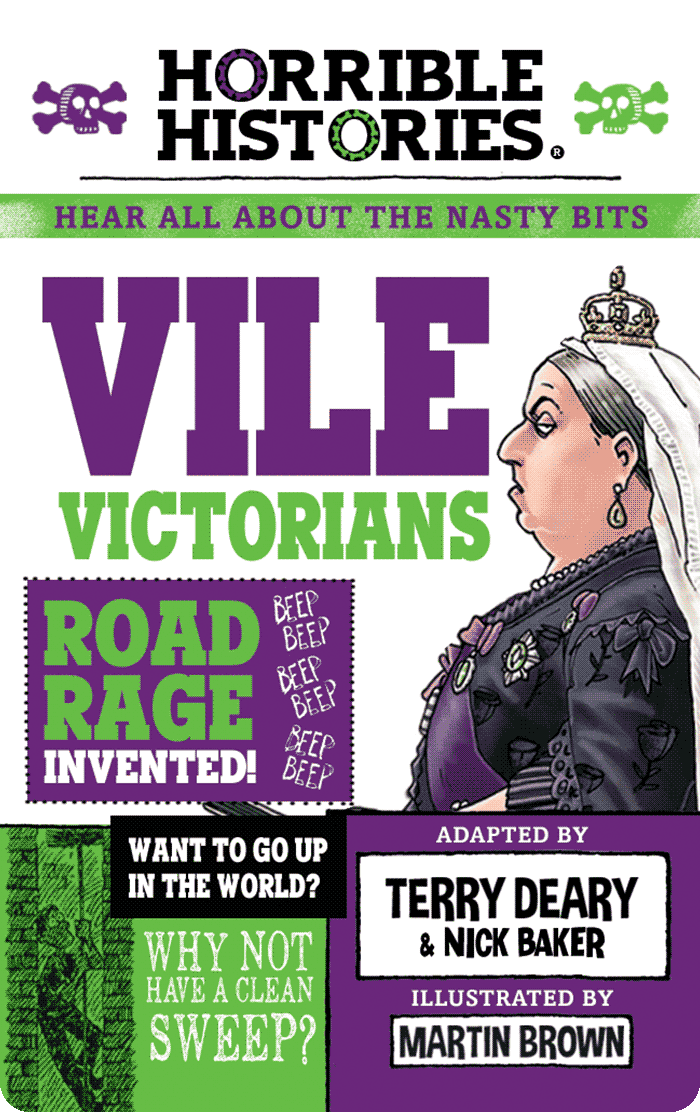 Horrible Histories: Vile Victorians